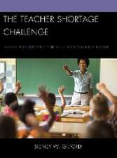 The Teacher Shortage Challenge