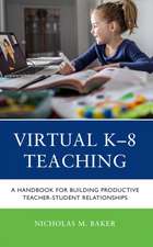 Baker, N: Virtual K-8 Teaching