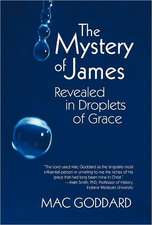 The Mystery of James Revealed in Droplets of Grace