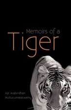 Memoirs of a Tiger