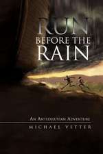 Run Before the Rain