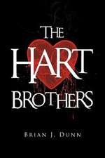 The Hart Brothers