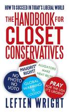 The Handbook for Closet Conservatives