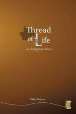 Thread of Life