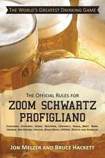 The Official Rules for Zoom Schwartz Profigliano