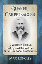 Quaker Carpetbagger