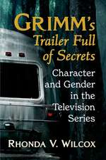 Grimm's Trailer Full of Secrets