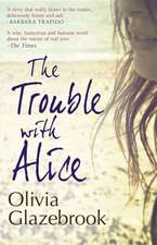 The Trouble with Alice