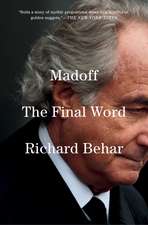 Madoff: The Final Word