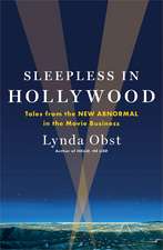 Sleepless in Hollywood: Tales from the NEW ABNORMAL in the Movie Business