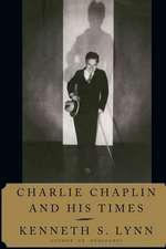 Charlie Chaplin and His Times