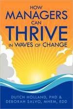 How Managers Can Thrive in Waves of Change