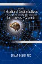 The Effect of Instructional Reading Software on Developing English Reading Speed and Comprehension for IT University Students