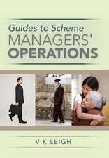 Leigh, V: Guides to Scheme Managers' Operations