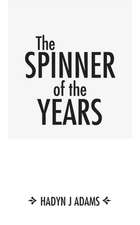 The Spinner of the Years