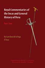 Royal Commentaries of the Incas and General History of Peru, Part Two