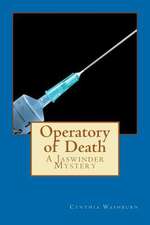 Operatory of Death: A Jaswinder Mystery