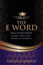 The E Word.