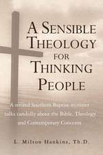 A Sensible Theology for Thinking People