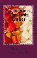 Glamorous May Pasta Dishes