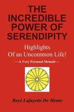 The Incredible Power of Serendipity!