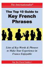 Top 10 Guide to Key French Phrases