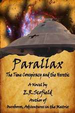 Parallax, the Time Conspiracy and the Heretic