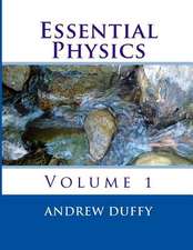 Essential Physics, Volume 1