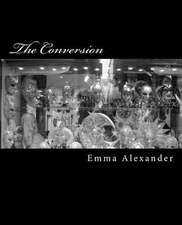 The Conversion