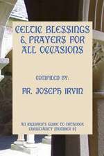 Celtic Blessings & Prayers for All Occasions