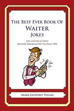 The Best Ever Book of Waiter Jokes