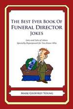 The Best Ever Book of Funeral Director Jokes