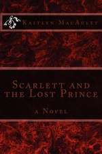 Scarlett and the Lost Prince