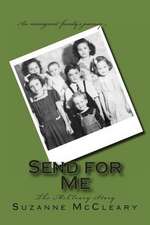 Send for Me: The McCleary Story