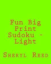 Fun Big Print Sudoku - Light