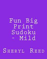 Fun Big Print Sudoku - Mild