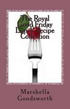 The Royal Good Friday Lunch Recipe Collection