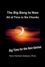 The Big Bang to Now