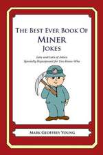 The Best Ever Book of Miner Jokes