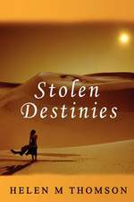 Stolen Destinies