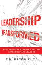 Leadership Transformed