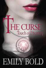 The Curse: Touch of Eternity