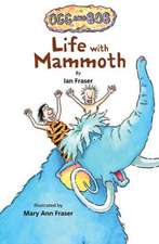 Life with Mammoth