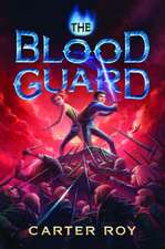 The Blood Guard