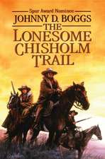 The Lonesome Chisholm Trail