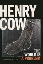 Henry Cow – The World Is a Problem