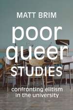 Poor Queer Studies – Confronting Elitism in the University