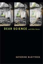 Dear Science and Other Stories