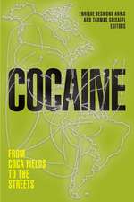 Cocaine – From Coca Fields to the Streets