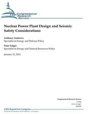 Nuclear Power Plant Design and Seismic Safety Considerations